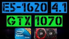 XEON E5-1620 + GTX 1070