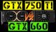 GTX 750 Ti VS GTX 660